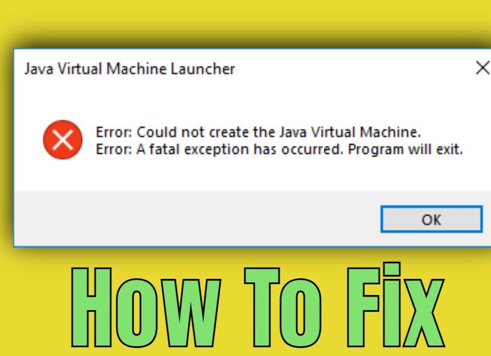 Could-not-create-the-Java-Virtual-Machine